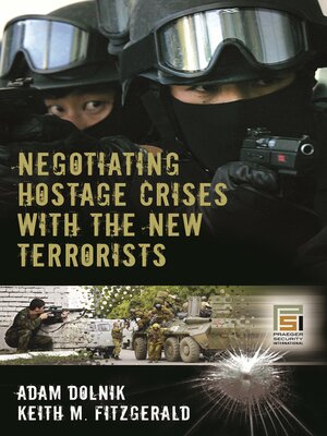 cover image of Negotiating Hostage Crises with the New Terrorists
